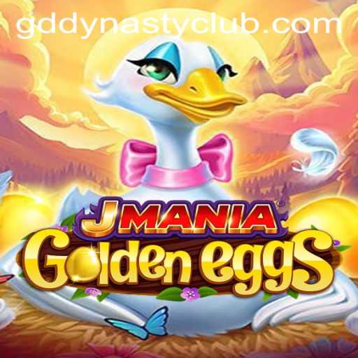 Unveiling JManiaGoldenEggs: The New Gaming Sensation with GD DYNASTY
